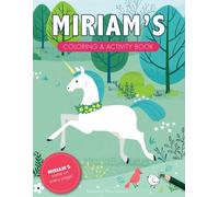 Miriam's Coloring & Activity Book: A Custom Gift For Miriam - Her Name on Every Personalized Coloring Page