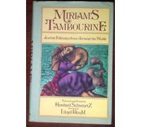 Miriam's Tambourine: Jewish Folktales from Around the World