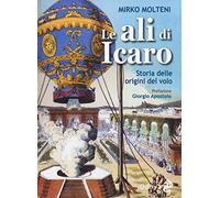 MIRKO MOLTENI - LE ALI DI ICAR