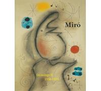 Miró Catalogue Raisonnné, Drawings, Volume II: 1938-1959