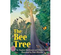 Mirocha, Paul - The Bee Tree