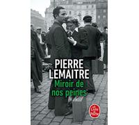 Miroir de nos peines - les enfants du desastre