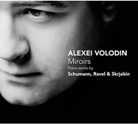 Miroirs - Piano Works By Schumann, Ravel & Scriabin