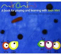 Mironins. A book for playing and learning with Joan Miró (Los cuentos de la cometa)