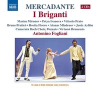 Mironov:Ivanova:Fogliani - Mercadante: I Briganti