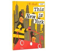 Miroslav Sasek This is New York Hardback Book Miroslav Sasek Multicolor