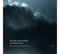 Miroslav Vitous Group - Remembering Weather Report