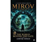 Mirov 2: The World Beyond the Gate