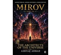 Mirov 3: The Architects of the Universe