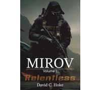 Mirov: Volume I: Relentless: 1