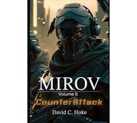 Mirov: Volume II: CounterAttack
