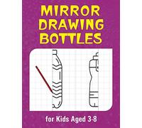 Mirror Drawing (Bottle): Symmetry Drawing 50 Type of Collection for Kids