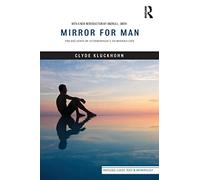 Mirror for Man: The Relation of Anthropology to Modern Life (Routledge Classic Texts in Anthropology)