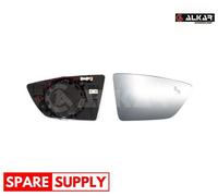 MIRROR GLASS, EXTERIOR MIRROR FOR SEAT ARONA ALKAR 6432811 FITS RIGHT