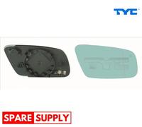 MIRROR GLASS, OUTSIDE MIRROR FOR AUDI A3 A4 A6 A8 TYC 302-0087-1 FITS RIGHT