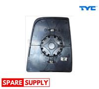 MIRROR GLASS, OUTSIDE MIRROR FOR FORD TRANSIT V363 TYC 310-0217-1 FITS RIGHT