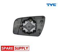 MIRROR GLASS, OUTSIDE MIRROR FOR OPEL ZAFIRA TYC 325-0140-1 FITS LEFT