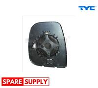 MIRROR GLASS, OUTSIDE MIRROR FOR PEUGEOT EXPERT TYC 305-0183-1 FITS RIGHT