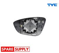 MIRROR GLASS, OUTSIDE MIRROR FOR VW BORA CC EOS MAGOTAN TYC 337-0218-1 FITS LEFT