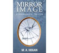 Mirror Image: A Psychological Thriller