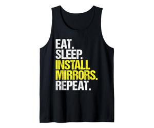 Mirror Installer Eat Sleep Routine Tank Top