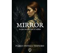 Mirror: Lo que acecha tras el reflejo