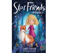 Mirror Magic: 1 (Star Friends, 1)