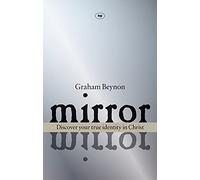 Mirror, mirror: Discover Your True Identity in Christ