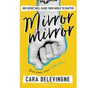 Mirror, Mirror: Her secret will cause their world to shatter...