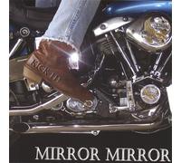Mirror Mirror - Kick It!