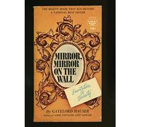 Mirror Mirror on the Wall: Invitation to Beauty (A Crest Book))