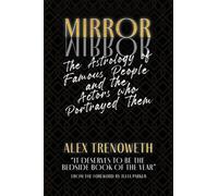 Mirror Mirror: The Astrology of Famous People and the Actors who Portrayed Them