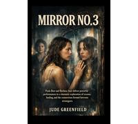 MIRROR NO. 3: Paula Beer and Barbara Auer deliver powerful performances in a cinematic exploration of trauma, healing, and the connections formed between strangers.