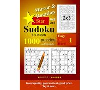 Mirror & Rotation Star Sudoku 1000 Puzzle Easy to Hard-1: 6x9inch,9x9,2x3