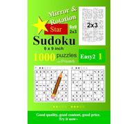 Mirror & Rotation Star Sudoku 1000 Puzzle Easy2-1: 6x9inch,9x9,2x3