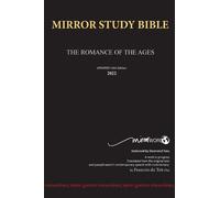 Mirror Study Bible 10th Edition 1200 page Hardcover [Excluding Acts] 7 X 10 Inch, Wide Margin.