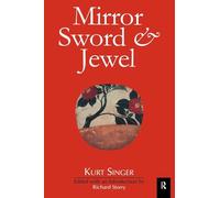 Mirror, Sword and Jewel: A Study of Japanese Characteristics – Routledge