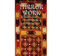 Mirror Work And Embroideries Of Kutch, India [VHS]