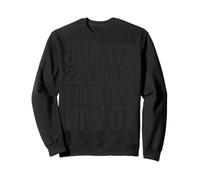 mirrored strong fearless built win affirmation design Sweatshirt