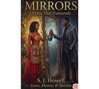 Mirrors: A Love That Transcends