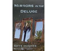 Mirrors in the Deluge