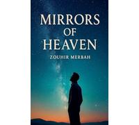 Mirrors of Heaven