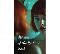 Mirrors of the Radiant Soul