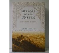 Mirrors of the Unseen: Journeys in Iran