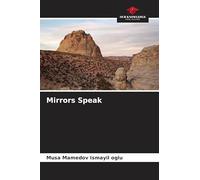 Mirrors Speak