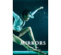 Mirrors: The truth and the power