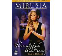 Mirusia - MIRUSIA - BEAUTIFUL THAT WAY - LIVE IN HOLLAND (1 DVD)