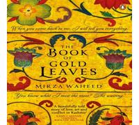 Mirza Waheed Book Of Gold Leaves Paperback Mirza Waheed Multicolor