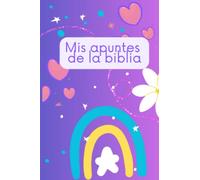 Mis apuntes de la biblia: cuaderno devocional para niñas: Diario de oración
