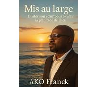 MIS AU LARGE: Dilater son cœur pour accueillir la plénitude de Dieu